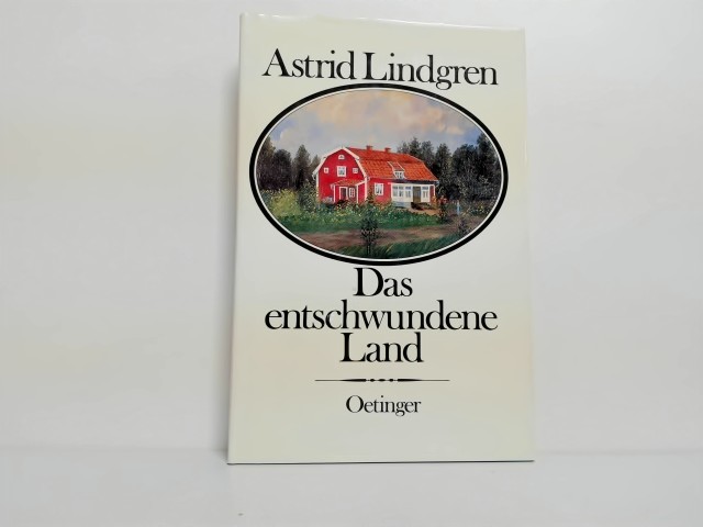 Das entschwundene Land ; Dt. von Anna-Liese Kornitzky - Lindgren, Astrid