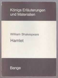 Erläuterungen zu William Shakespeare, Hamlet neu bearb. von Edgar Neis 15. - NEIS, Edgar