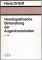 Homöopathische Behandlung der Augenkrankheiten  2. Auflage - Hans Ortloff