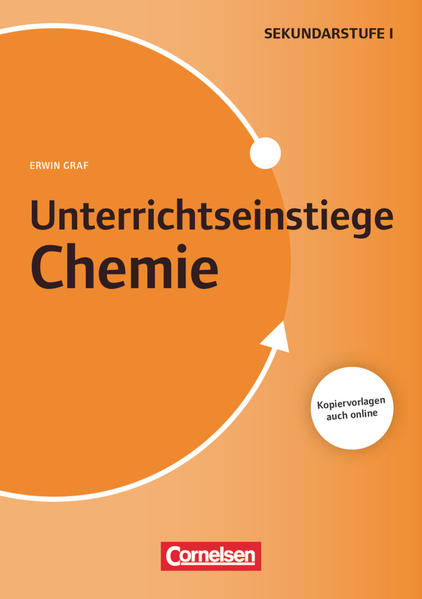 Unterrichtseinstiege - Chemie - Klasse 5-10: Buch mit Kopiervorlagen über Webcode - Graf, Erwin