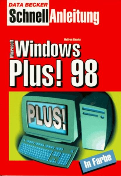 Microsoft Windows Plus. 98 Schnellanleitung