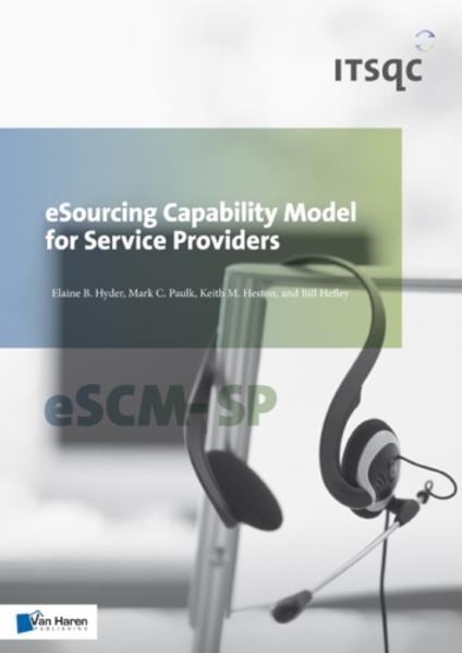 eSourcing Capability Model for Service Providers (eSCM-SP) (Itsqc Series in Association With Iaop) - Paulk, Mark