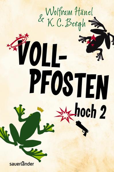 Vollpfosten hoch 2 (Sauerländer Jugendbuch) - Wolfram, Hänel und Bergh K.C.