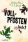 Vollpfosten hoch 2 (Sauerländer Jugendbuch) - Hänel Wolfram, Bergh K.C