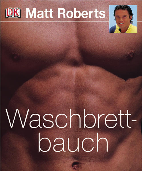 Waschbrettbauch - Roberts, Matt