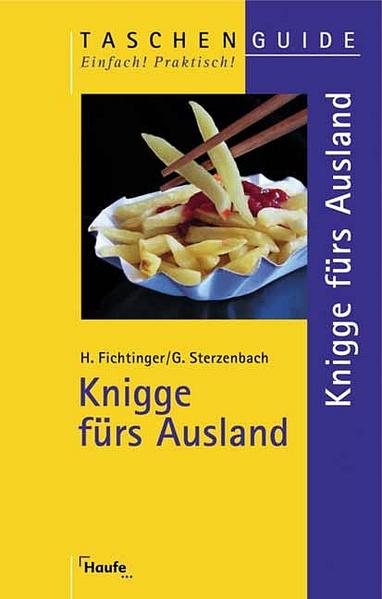 Knigge fürs Ausland - Fichtinger, Heinz und Gregor Sterzenbach