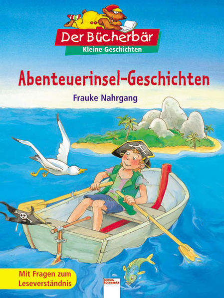 Abenteuerinsel-Geschichten. Der Bücherbär: Kleine Geschichten - Nahrgang, Frauke