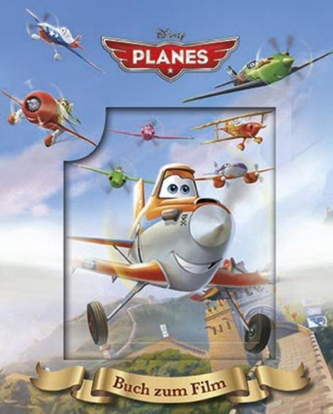 Disney Planes - Buch zum Film - Disney
