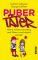 Pubertäter: Wenn Kinder schwierig und Eltern unerträglich werden - Cathrin Kahlweit, George Deffner