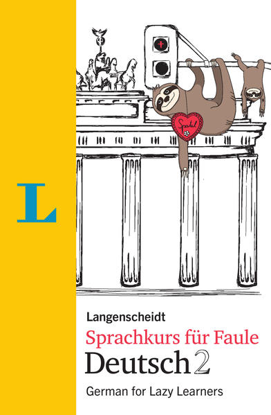 Langenscheidt Sprachkurs für Faule Deutsch 2 - Buch und MP3-Download: German for Lazy Learners: The German Language Course for Lazy Learners - Hart, Linn and Paul Hawkins