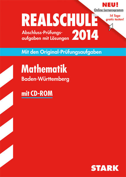 Abschluss-Prüfungsaufgaben Realschule Baden-Württemberg. Mit Lösungen / Mathematik mit CD-ROM 2014: Mit Original-Prüfungsaufgaben - Dreher, Thomas