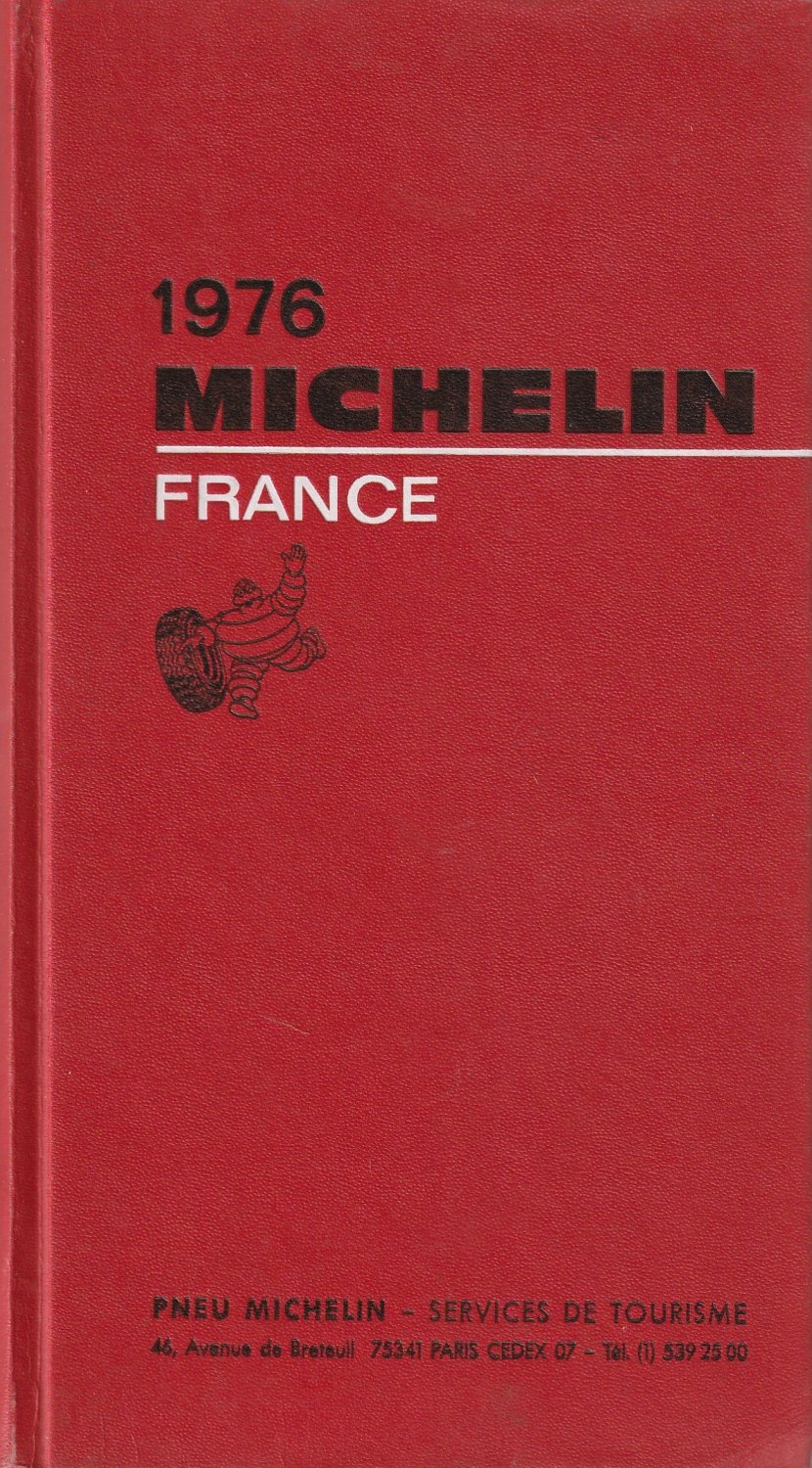 Michelin Red Guide: France, 1976.