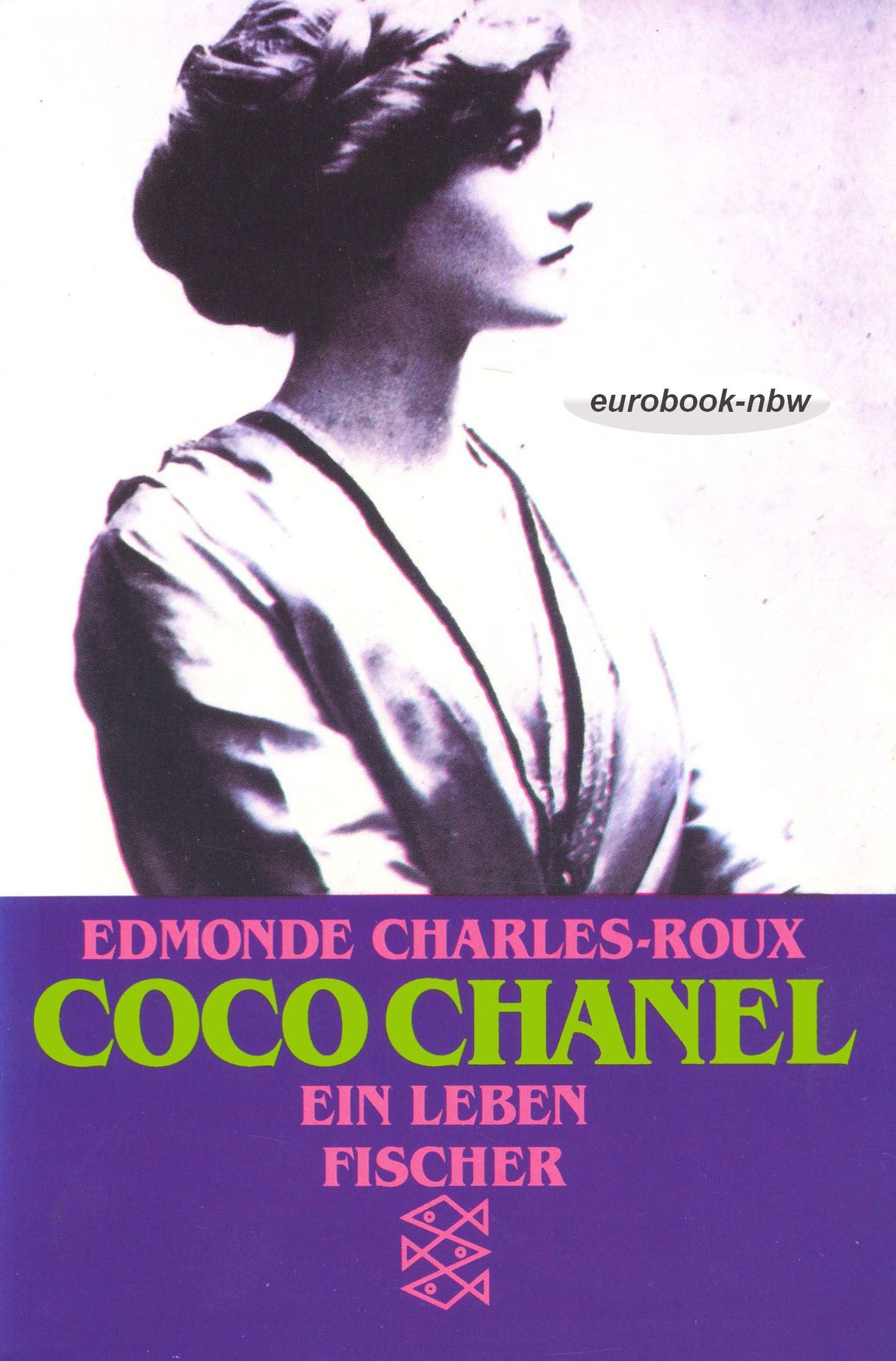Coco Chanel: Ein Leben [Taschenbuch] by Edmonde Charles-Roux