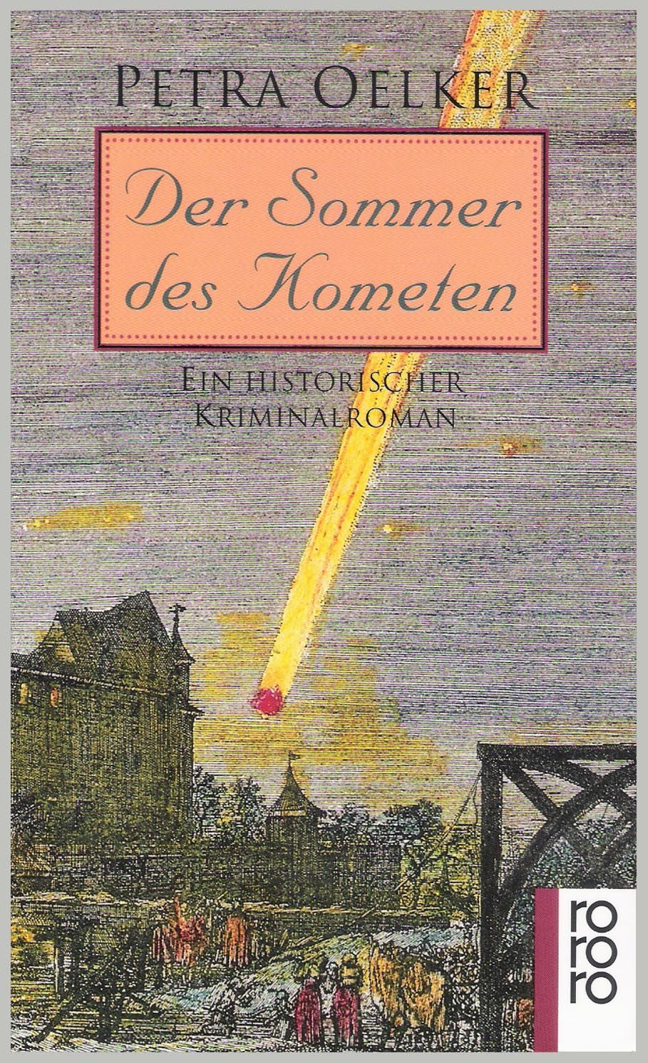 Der Sommer des Kometen [Taschenbuch] by Petra Oelker