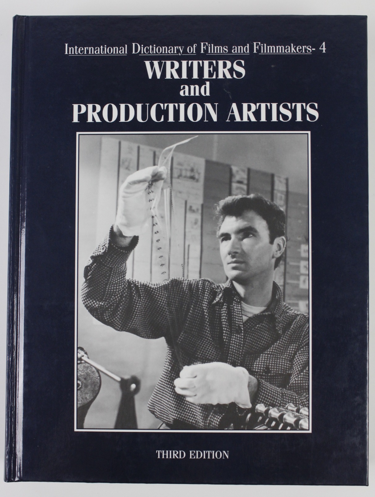 International Dictionary of Films and Filmmakers 4: Writers and Production Artists  3rd edition - Elert, Nicolet V., Judith M. Kass and Grace Jeromski