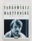 Martyrolog Band 2. Tagebücher 1981-1986 - Andrej Tarkowskij