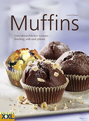 Muffins: Unwiderstehlicher Genuss - Pastor, Carol