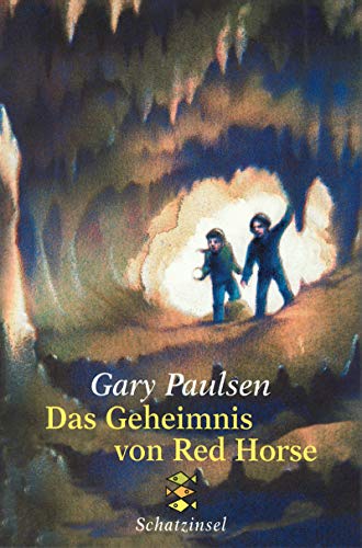 Das Geheimnis von Red Horse: Ab 10 Jahren (Fischer Schatzinsel) - Paulsen, Gary
