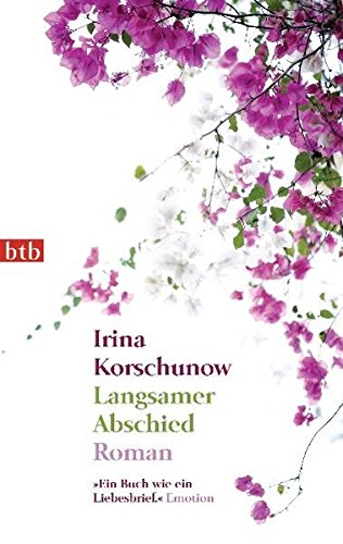 Langsamer Abschied  1. Aufl. - Korschunow, Irina