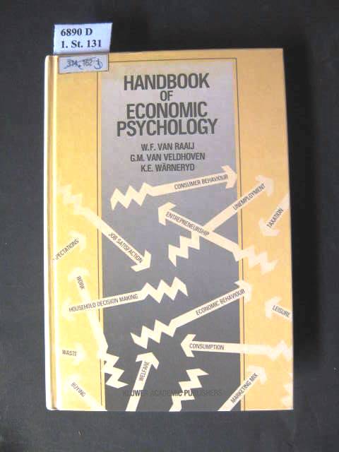 Handbook of Economic Psychology.  1st edition. - Van Raaij, W. F., G. M. Van Veldhoven and K. E. (Editors). Wärneryd
