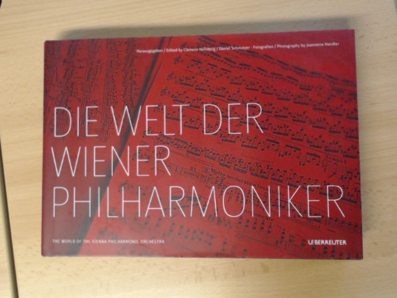 Die Welt der Wiener Philharmoniker. The world of the Vienna Philharmonic Orchestra.