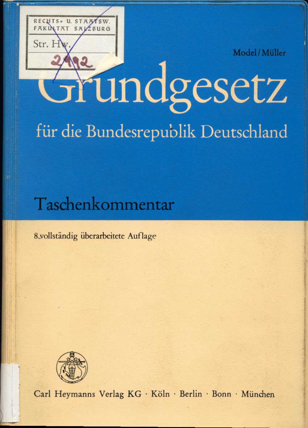 Grundgesetz für die Bundesrepublik Deutschland  Taschenkommentar für Studium und Praxis