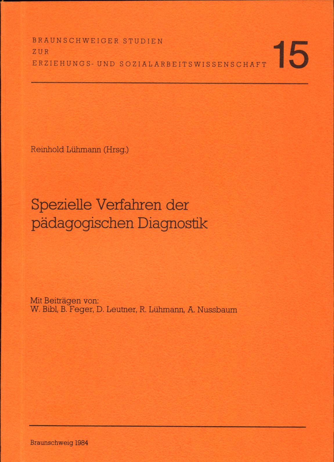 Spezielle Verfahren der pädagogischen Diagnostik  1. Auflage - Rössner, Lutz und Reinhold Lühmann