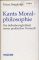 Kants Moralphilosophie Die Selbstbezüglichkeit reiner praktischer Vernunft 1. Auflage - Klaus Steigleder