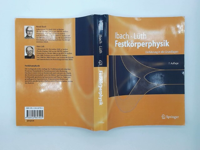 Festkörperphysik : Einführung in die Grundlagen ; mit 18 Tafeln und 104 Übungen. Harald Ibach ; Hans Lüth / Springer-Lehrbuch - Ibach, Harald und Hans Lüth
