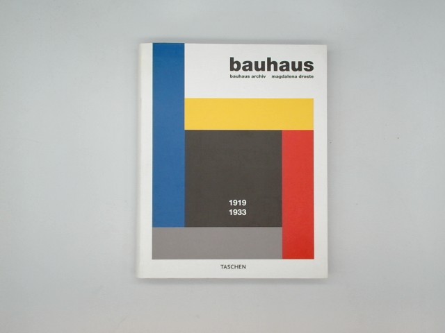 Bauhaus 1919 - 1933 - Magdalena Droste