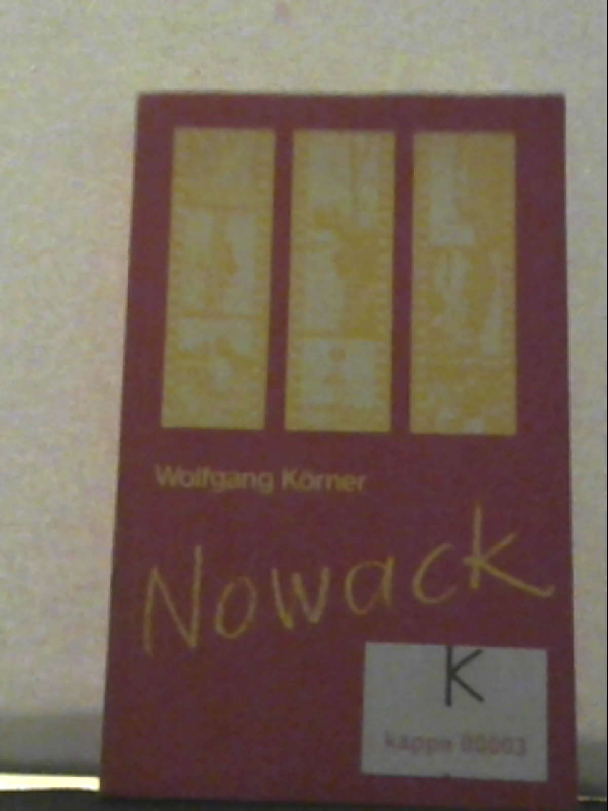 Nowack - Wolfgang, Körner,