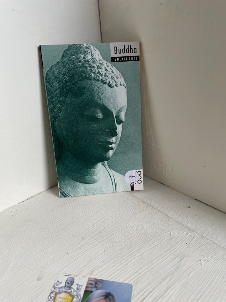 Buddha: Mit Selbstzeugnissen und Bilddokumenten mit Selbstzeugnissen und Bilddokumenten dargest. von / Rowohlts Monographien ; 477 Auflage: 8. - Zotz, Volker