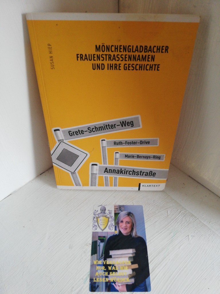 Mönchengladbacher Frauenstraßennamen und ihre Geschichte  Auflage: 1 - Susan, Hiep