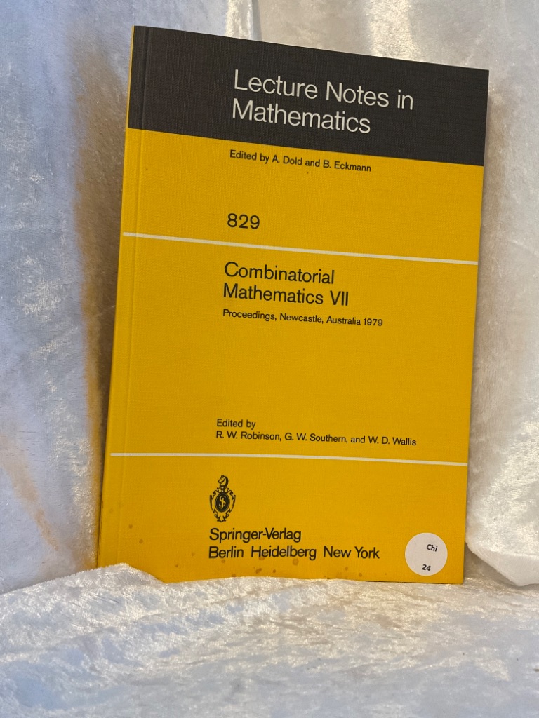 Combinatorial Mathematics VII: Proceedings of the Seventh Australian Conference on Combinatorial Mathematics, Held at the University of Newcastle, ... (Lecture Notes in Mathematics, 829, Band 829) Proceedings of the Seventh Australian Conference on Combinatorial Mathematics, Held at the University of Newcastle, Australia, August 20-24, 1979 Auflage: 1980 - Robinson, R. W.
