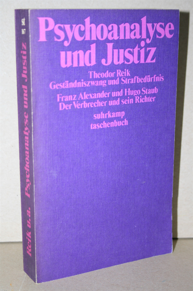 Psychoanalyse und Justiz.  1. - Moser, Tilmann [Hrsg.]