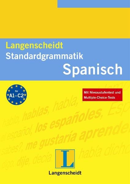 Langenscheidt Standardgrammatik Spanisch (Langenscheidt Standardgrammatiken) - Luz Cámara Hernando, María