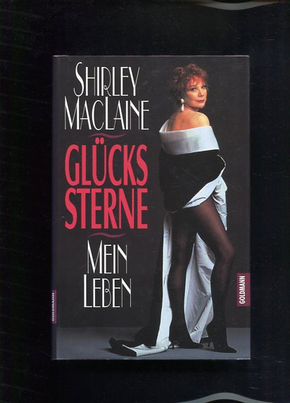 Glückssterne Mein Leben - MacLaine, Shirley
