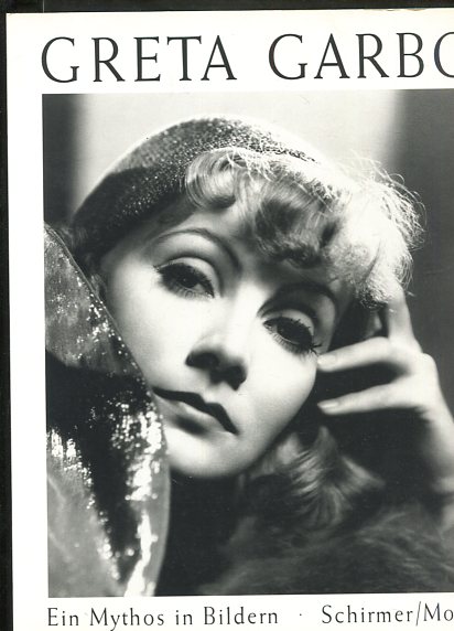 Greta Garbo. Ein Mythos in Bildern  EA - Wysocki, Gisela von