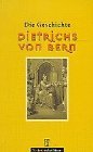 Die Geschichte Dietrichs von Bern