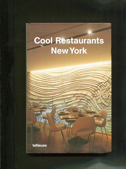Cool Restaurants New York  Auflage ohne Angabe - Reschke, Cynthia [Hrsg.]