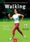 Walking.  alles über Ausrüstung, Technik, Training und Gesundheit ; mit Nordic-, Aqua- und Power-Walking. Erstauflage, EA - Carolin Schricker, Walter Eichinger, Rüdiger Lange
