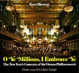 O ye millions, I embrace ye. The New Year's concerts of the Vienna Philharmonic. [Transl. from the German 