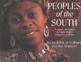 Peoples of the South: A Visual Celebration of South Africa's Indigenous Cultures.  first edition, EA, - de la Harpe, Roger, Pat de la Harpe and Sue Derwent