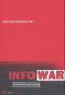 InfoWar - Information - Macht - Krieg.  Ars Electronica 98. Erstauflage, EA - Gerfried Stocker, Christine Schöpf