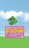 Flow - Das Geheimnis des Glücks.  Aus dem Amerikan. übers. von Annette Charpentier 1. Auflage dieser Ausstattung, - Mihaly Csikszentmihalyi