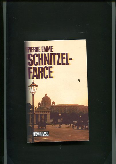 Schnitzelfarce - Palinskis zweiter Fall. Krimi im Gmeiner-Verlag. Taschenbuchausgabe - Emme, Pierre