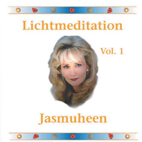 Lichtmeditation - Vol. 1. - 1 CD.  Auflage ohne Angabe - Jasmuheen