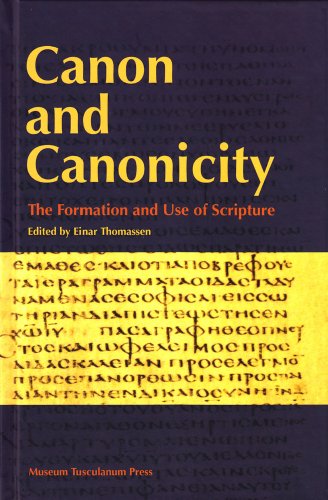 Canon & Canonicity - The Formation & Use of Scripture.  UK edition - Thomassen, Einar