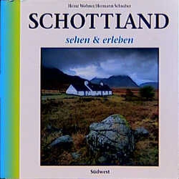 Schottland - Wohner, Heinz und Hermann Schreiber