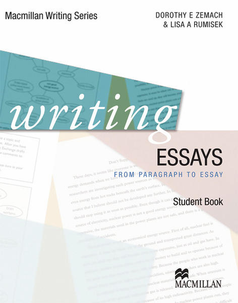 Writing Essays: From paragraph to essay: Student's Book from paragraph to essay / Students Book Auflage: 1 - Rumisek, Lisa and Dorothy Zemach